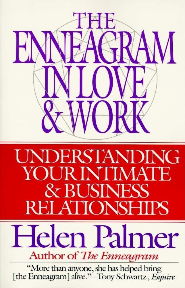 The Enneagram in Love and Work: Understanding Your Intimate and Business Relationships,Used