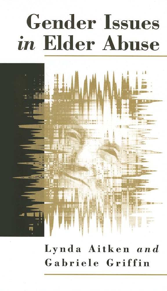 Gender Issues In Elder Abuse,Used