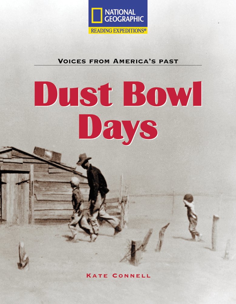 Reading Expeditions (Social Studies: Voices From America's Past): Dust Bowl Days,Used