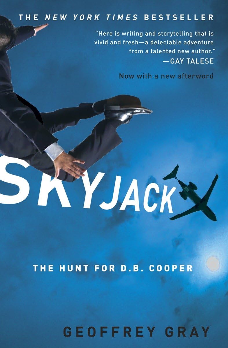 Skyjack: The Hunt For D. B. Cooper