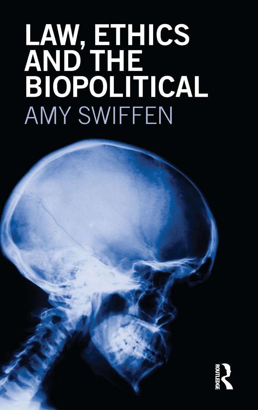 Law, Ethics and the Biopolitical,Used