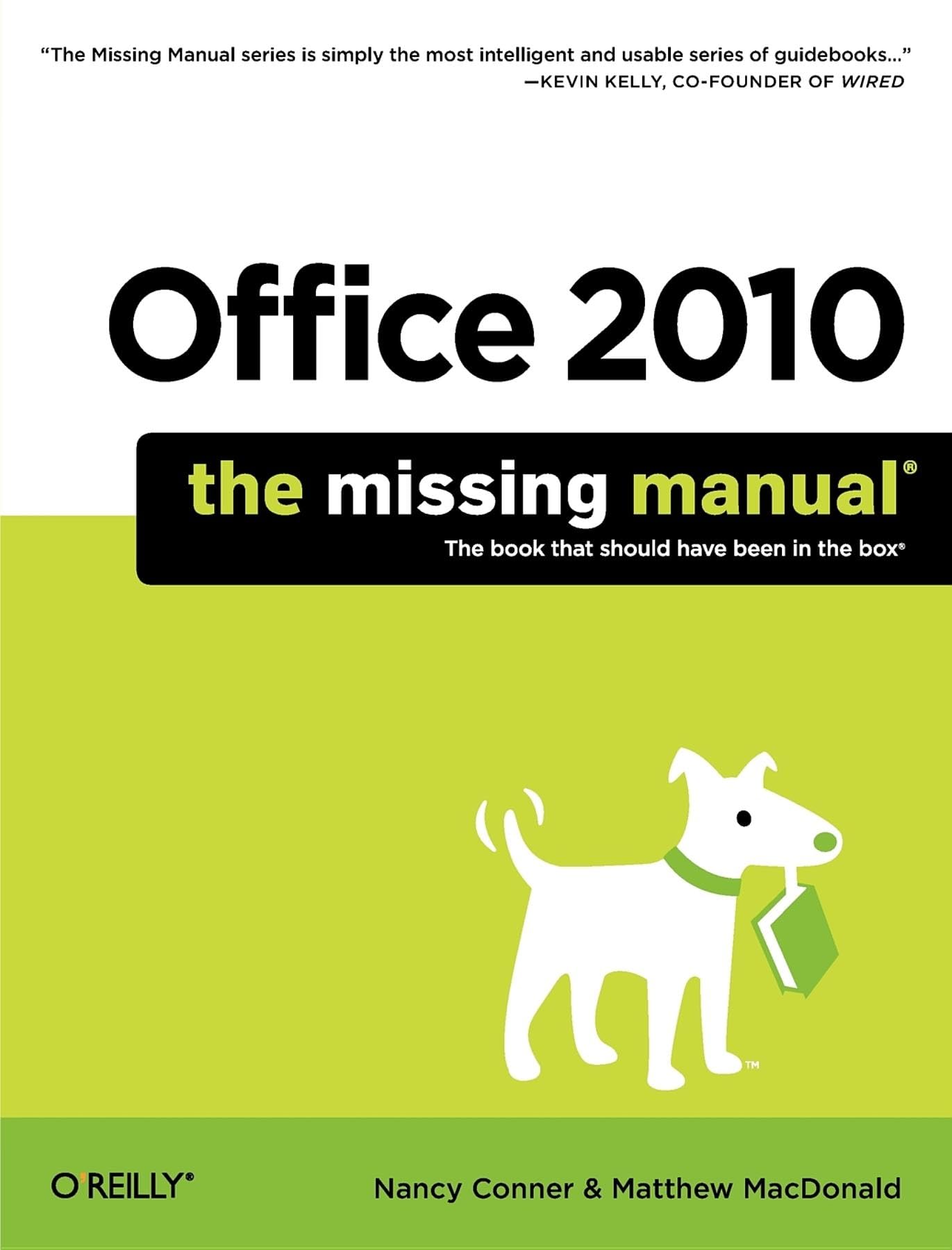 Office 2010: The Missing Manual (Missing Manuals),New