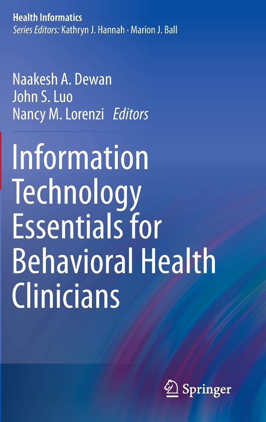 Information Technology Essentials for Behavioral Health Clinicians (Health Informatics),Used