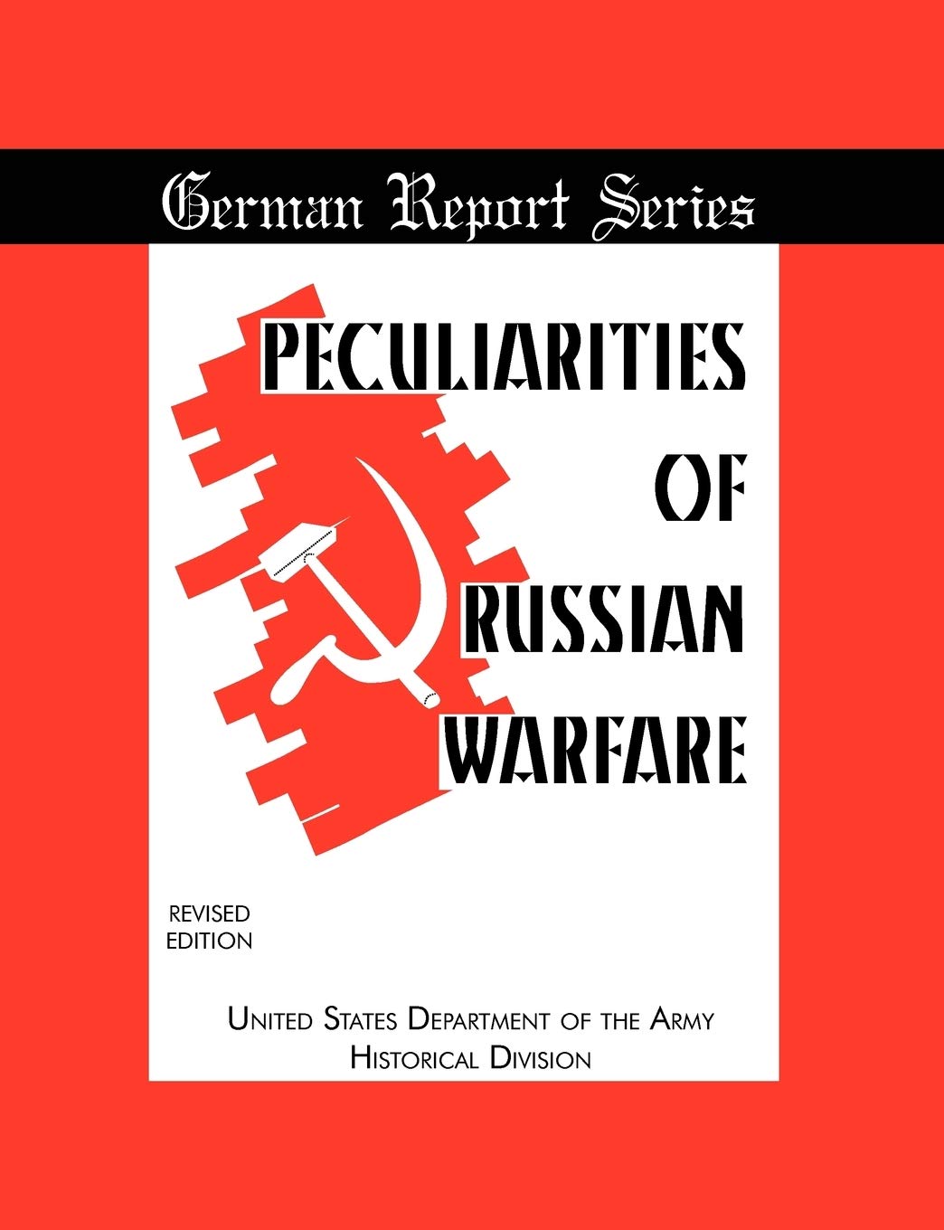 Peculiarities of Russian Warfare (German Reports Series),Used