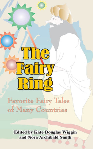 The Fairy Ring: Favorite Fairy Tales of Many Countries,Used