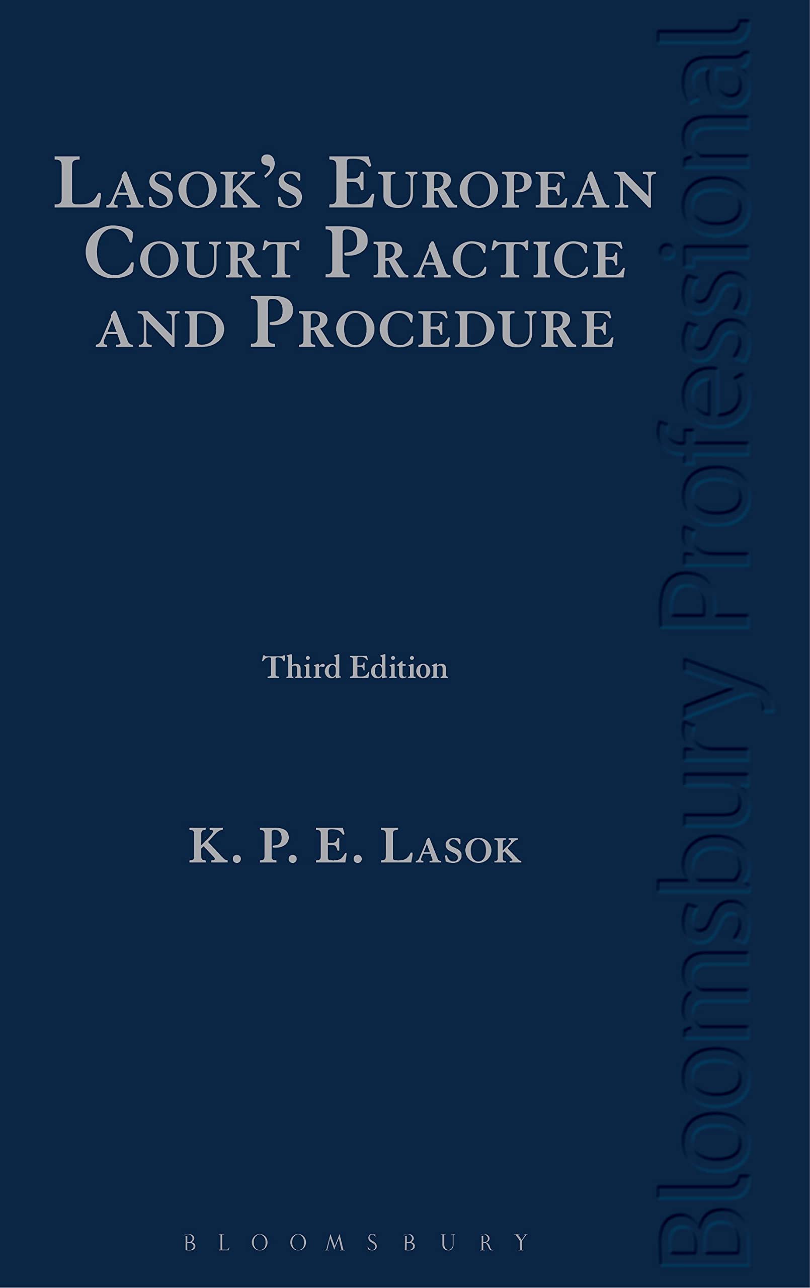 Lasok'S European Court Practice And Procedure,Used