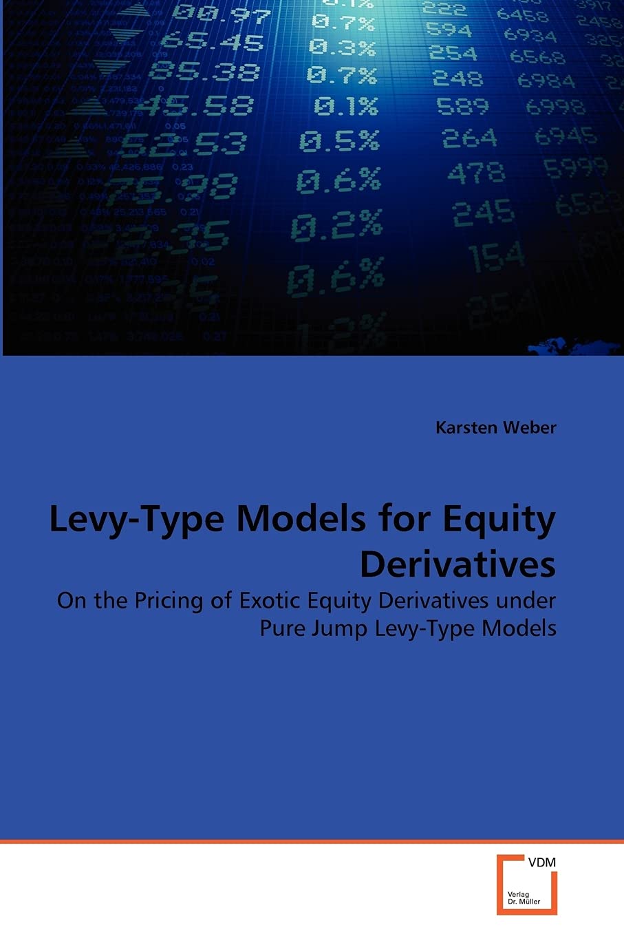 LevyType Models for Equity Derivatives: On the Pricing of Exotic Equity Derivatives under Pure Jump LevyType Models,Used