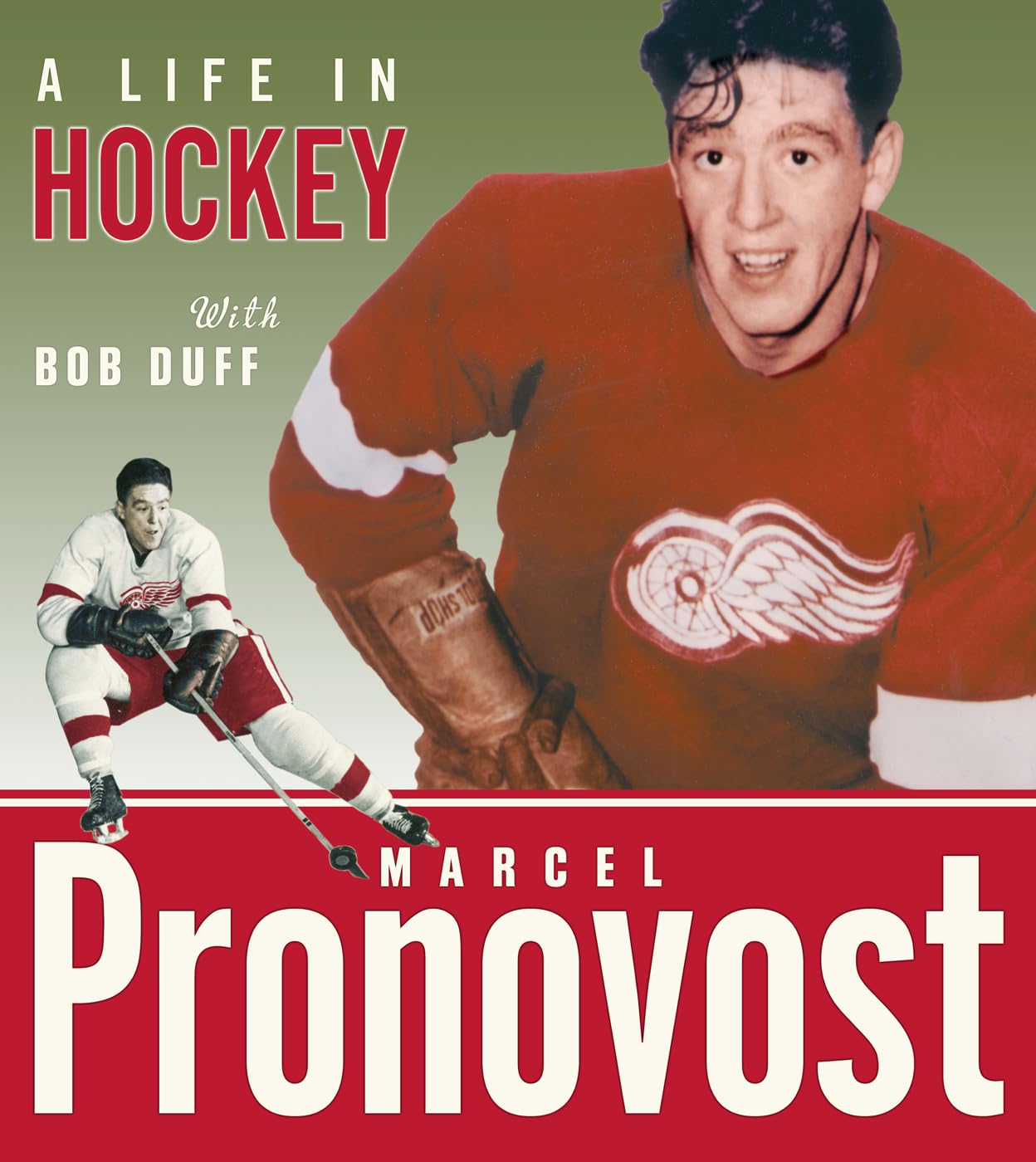 Marcel Pronovost: A Life in Hockey,Used