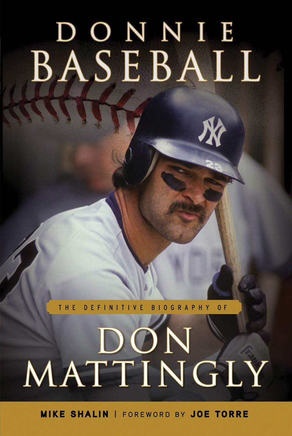 Donnie Baseball: The Definitive Biography of Don Mattingly,Used