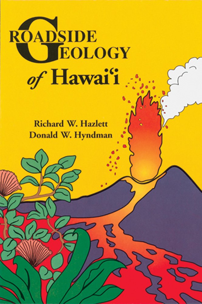 Roadside Geology of Hawaii (Roadside Geology Series),Used