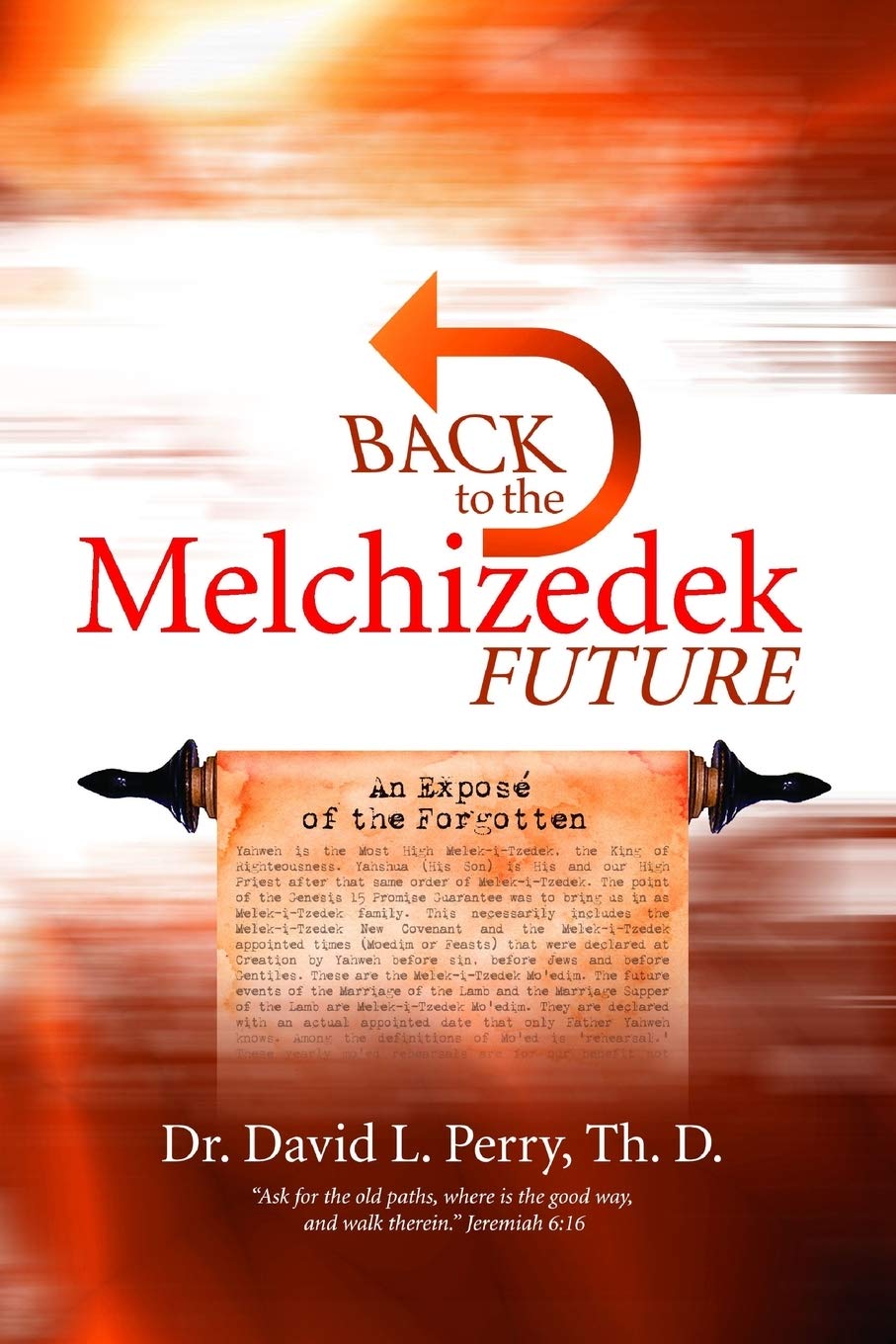 Back To The Melchizedek Future
