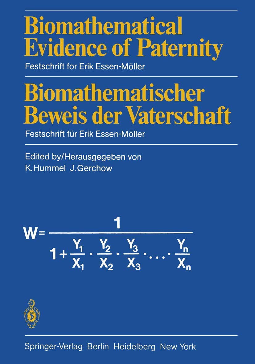 Biomathematical Evidence of Paternity / Biomathematischer Beweis der Vaterschaft: Festschrift for Erik EssenMller / Festschrift,Used
