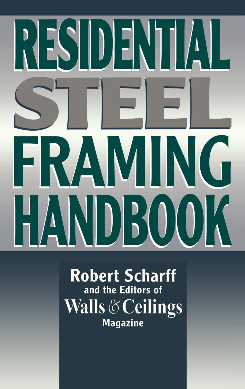 Residential Steel Framing Handbook,Used