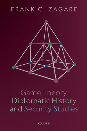 Game Theory, Diplomatic History and Security Studies,Used