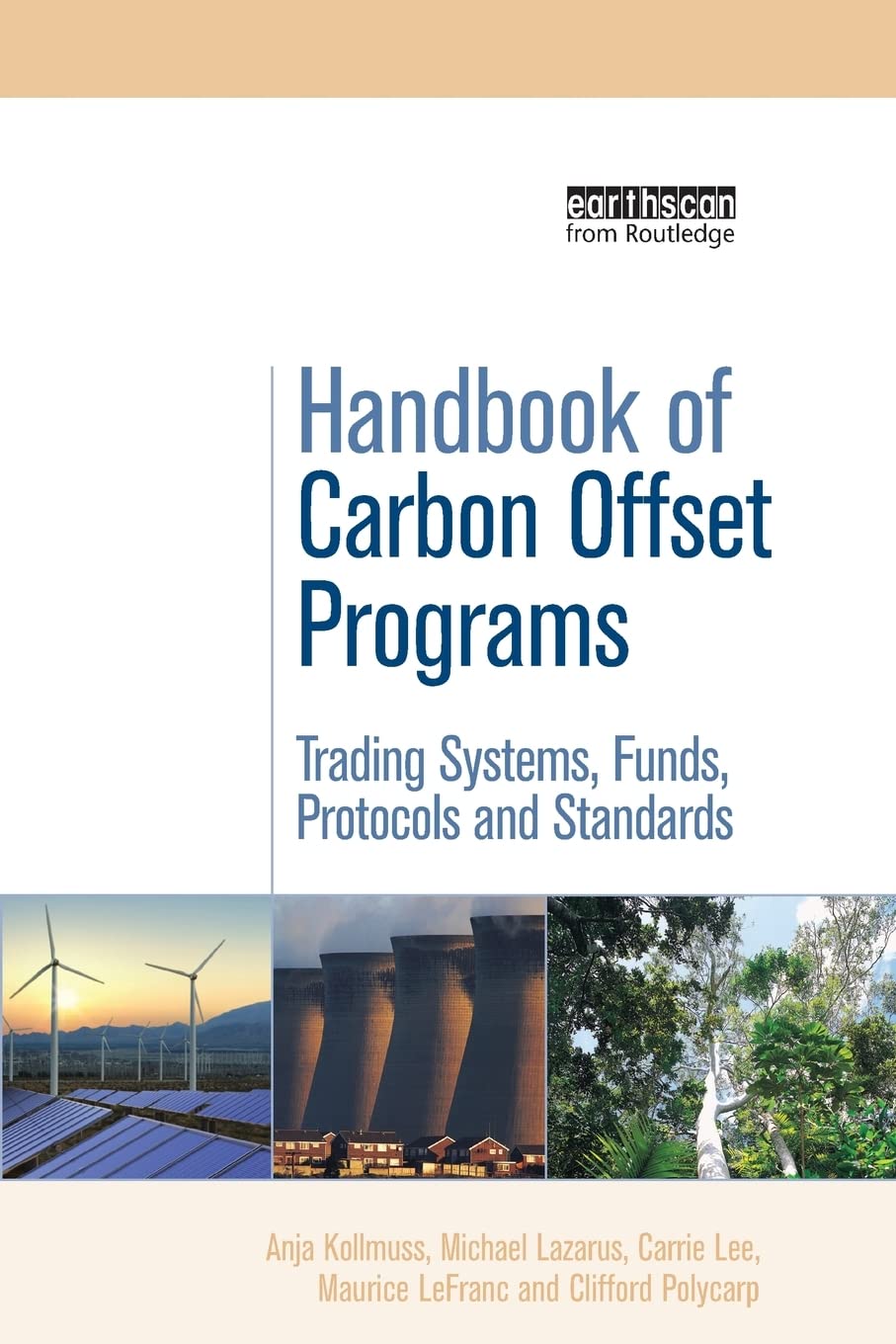 Handbook of Carbon Offset Programs (Environmental Market Insights),Used
