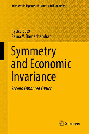 Symmetry and Economic Invariance (Advances in Japanese Business and Economics, 1),Used