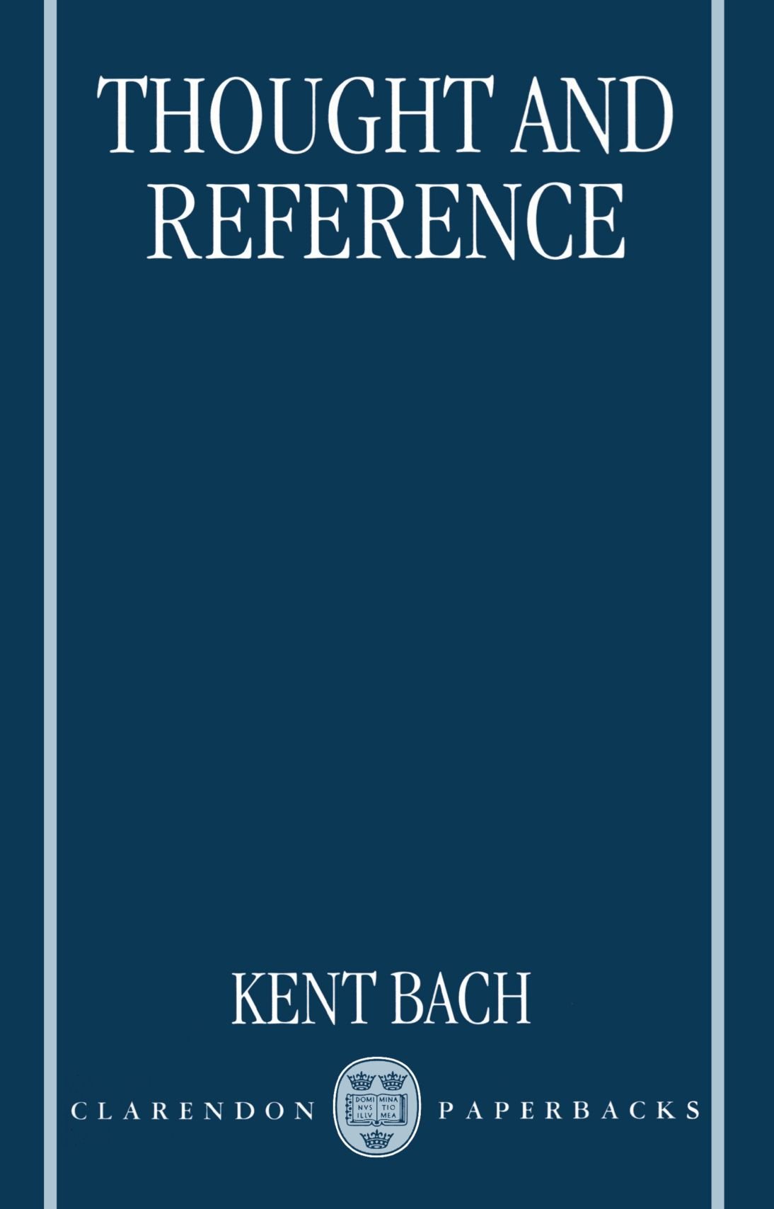 Thought And Reference (Clarendon Paperbacks)