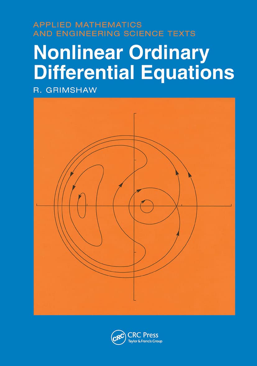 Nonlinear Ordinary Differential Equations: Applied Mathematics and Engineering Science Texts (Applied Mathematics and Engineerin,Used