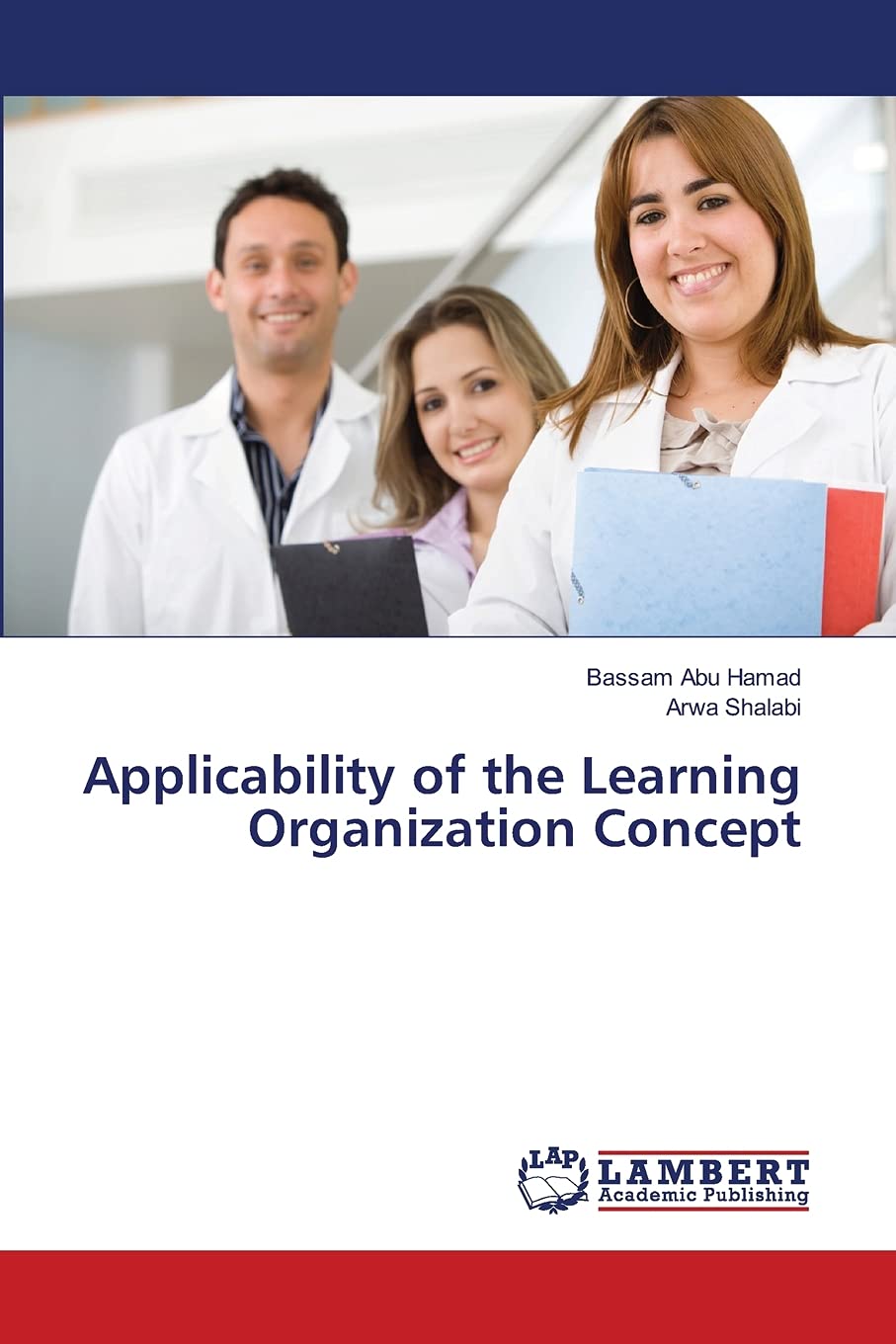 Applicability of the Learning Organization Concept,Used