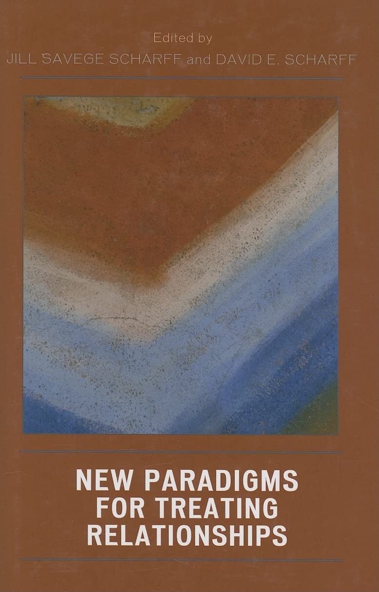 New Paradigms for Treating Relationships (The Library of Object Relations),Used