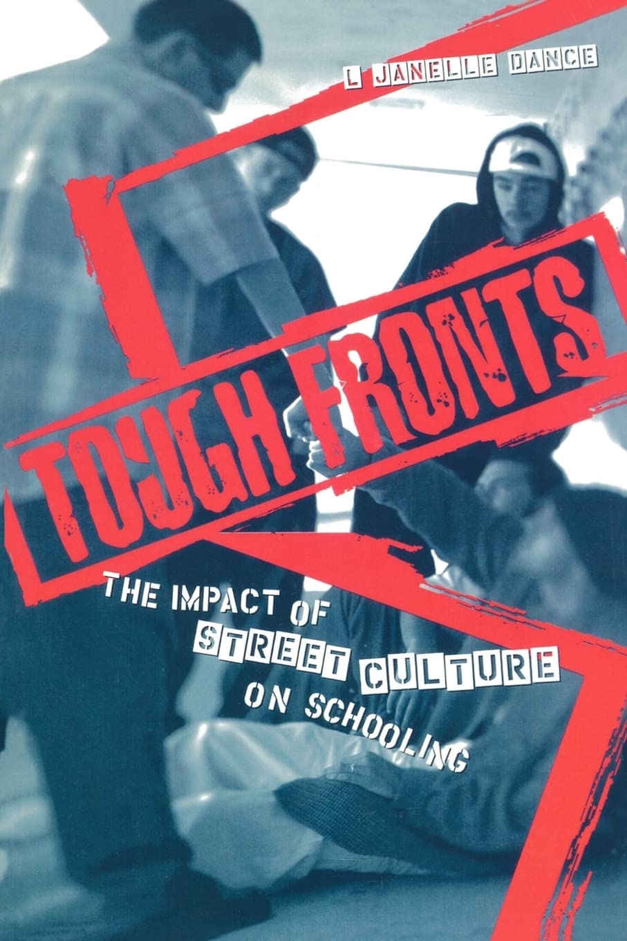 Tough Fronts (Critical Social Thought),Used