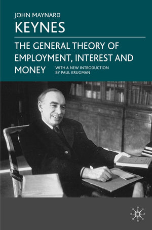 The General Theory of Employment, Interest and Money (Collected Works of Keynes),Used
