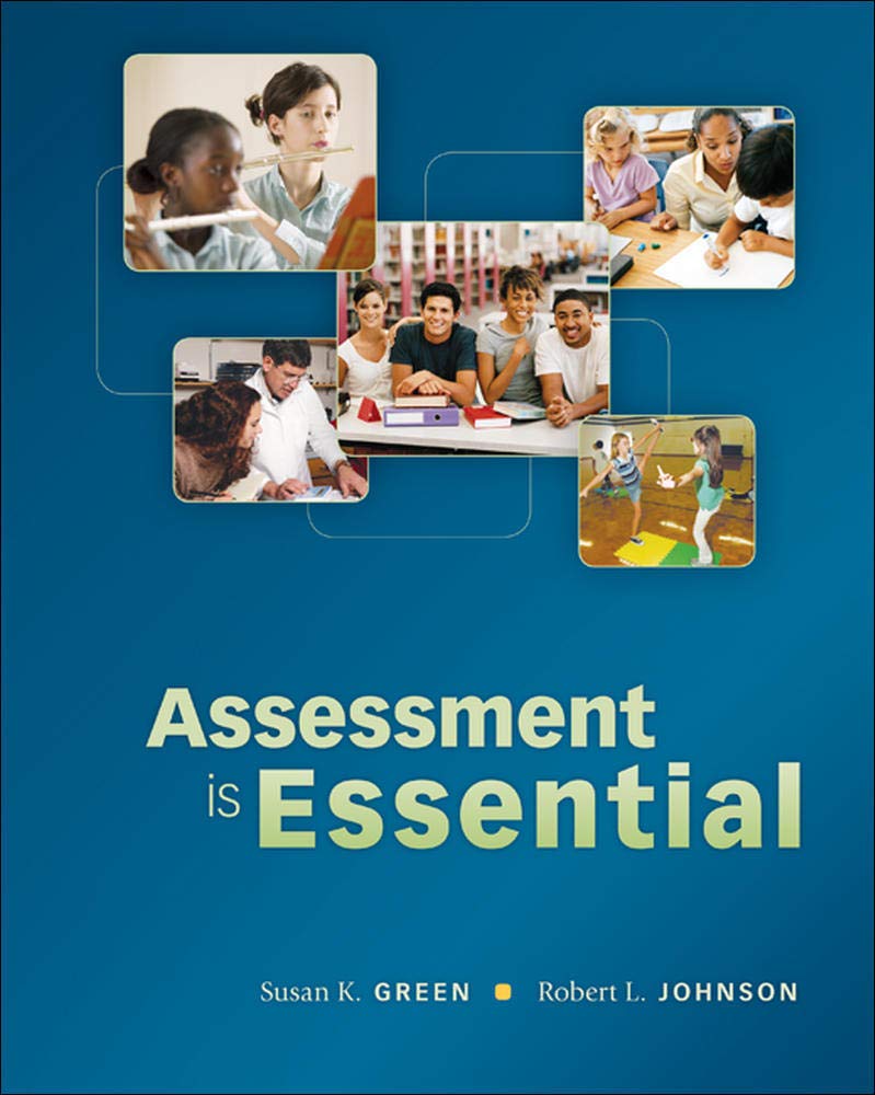 Assessment is Essential,Used