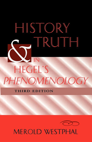 History and Truth in Hegel's Phenomenology, Third Edition,New
