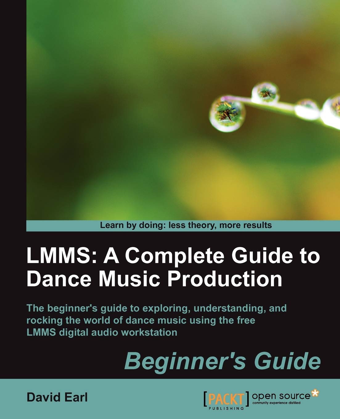 Lmms: A Complete Guide to Dance Music Production,Used
