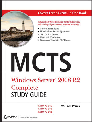 MCTS Windows Server 2008 R2 Complete Study Guide: Exams 70640, 70642 and 70643,Used