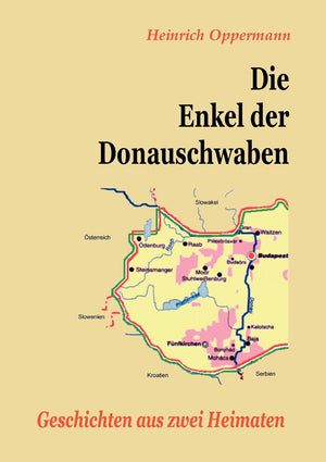 Die Enkel der Donauschwaben: Geschichten aus zwei Heimaten (German Edition),Used