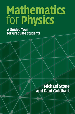Mathematics for Physics: A Guided Tour for Graduate Students,Used