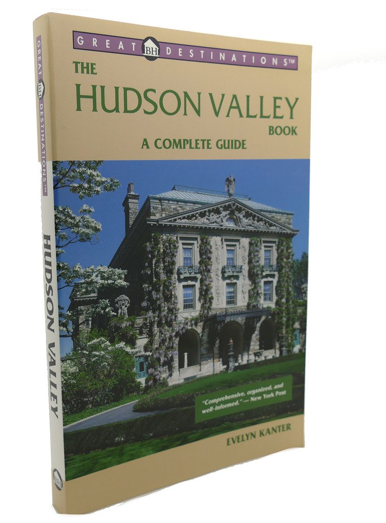 The Hudson Valley Book: A Complete Guide (Great Destinations),Used