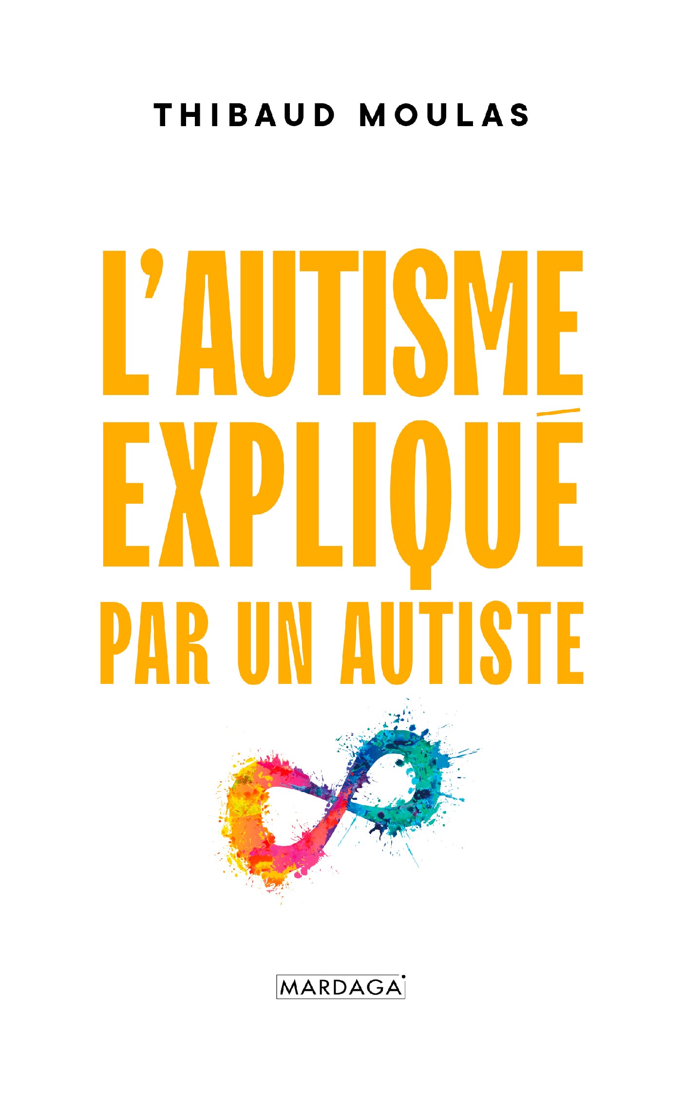 L'autisme expliqu par un autiste (French Edition),Used