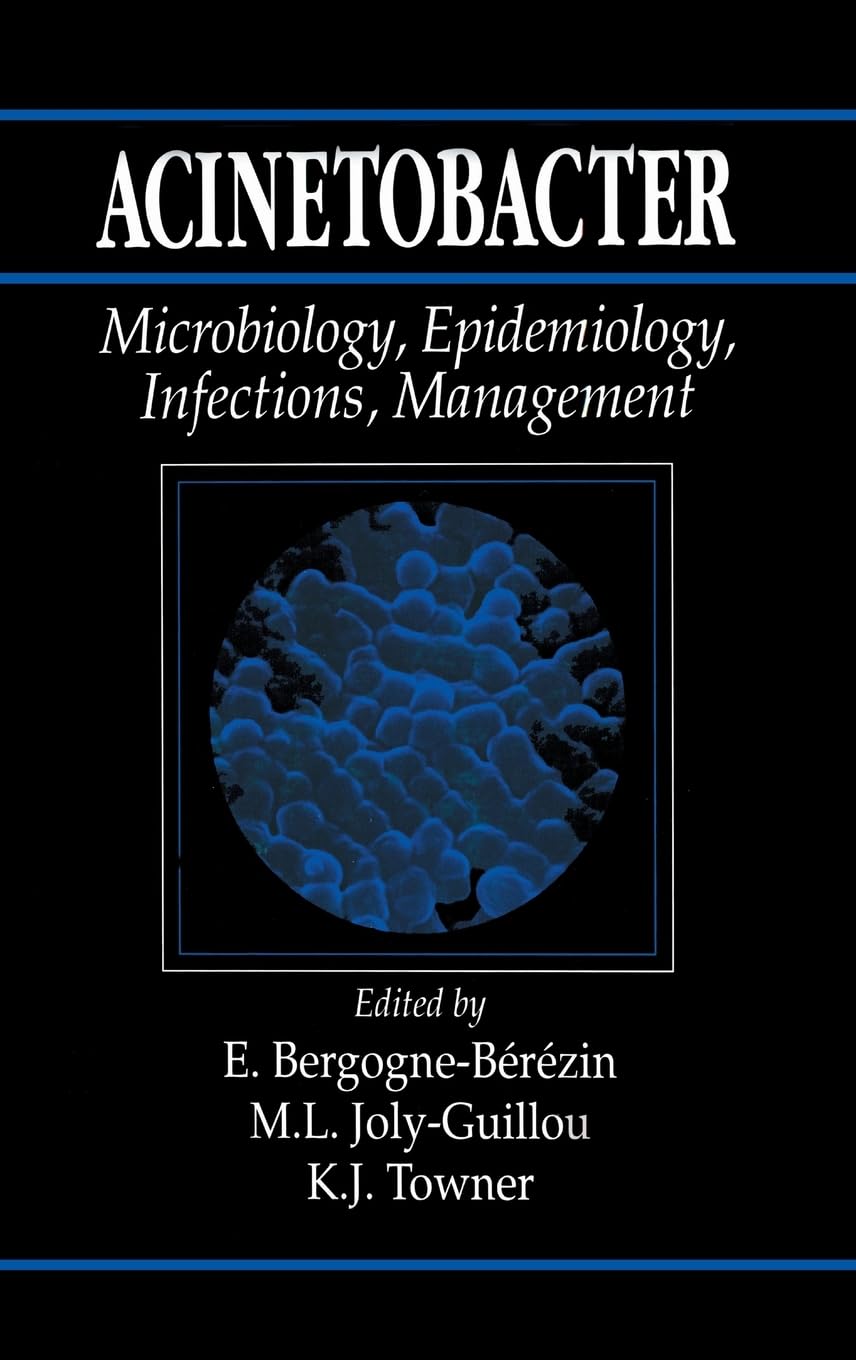 Acinetobacter: Microbiology, Epidemiology, Infections, Management,Used