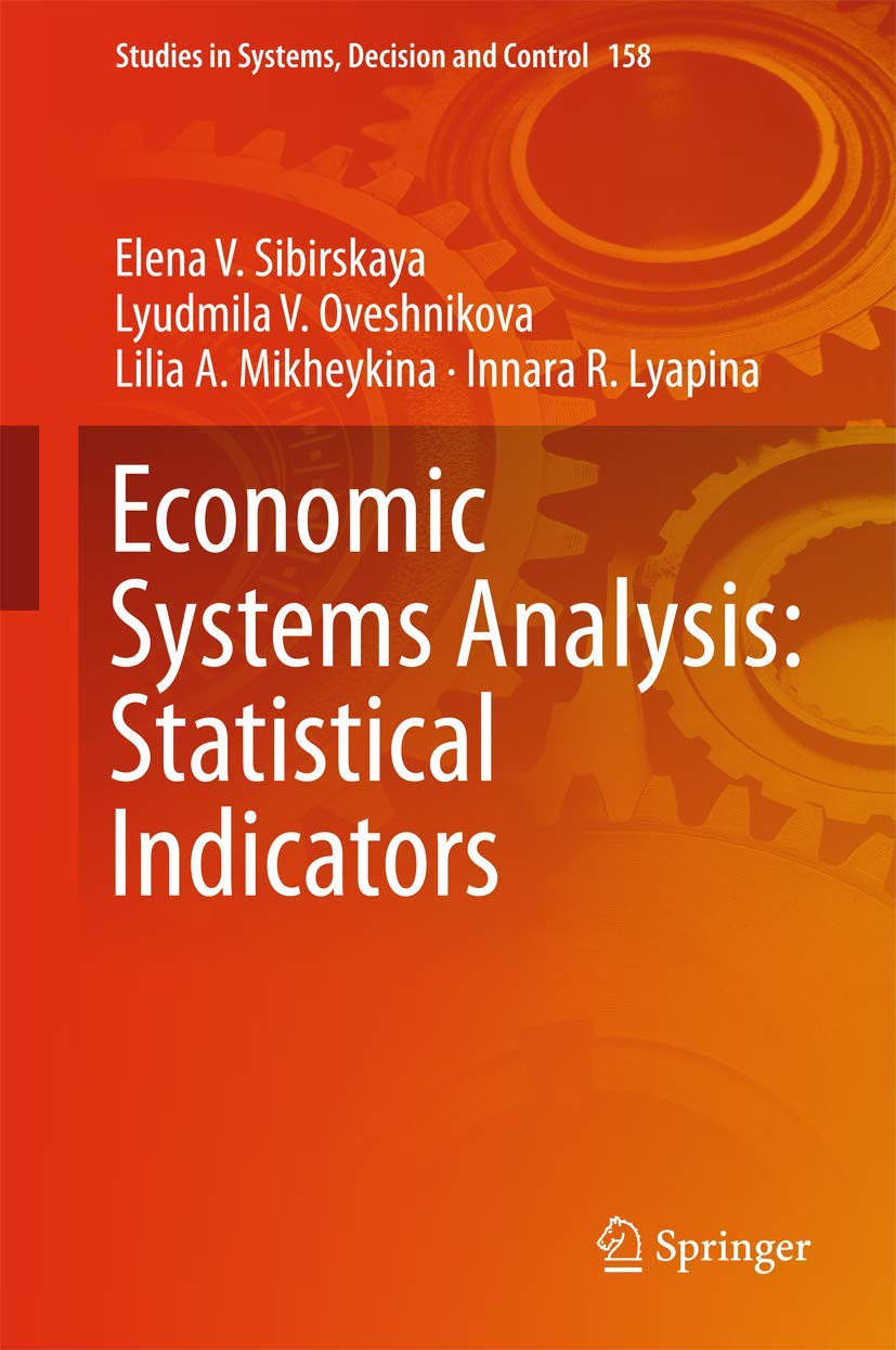 Economic Systems Analysis: Statistical Indicators (Studies in Systems, Decision and Control, 158),Used
