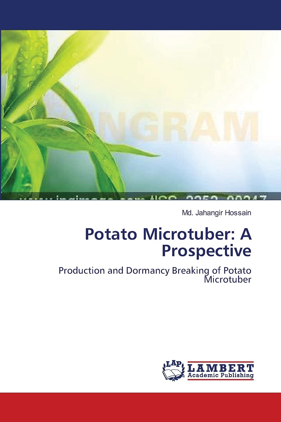 Potato Microtuber: A Prospective: Production and Dormancy Breaking of Potato Microtuber,Used