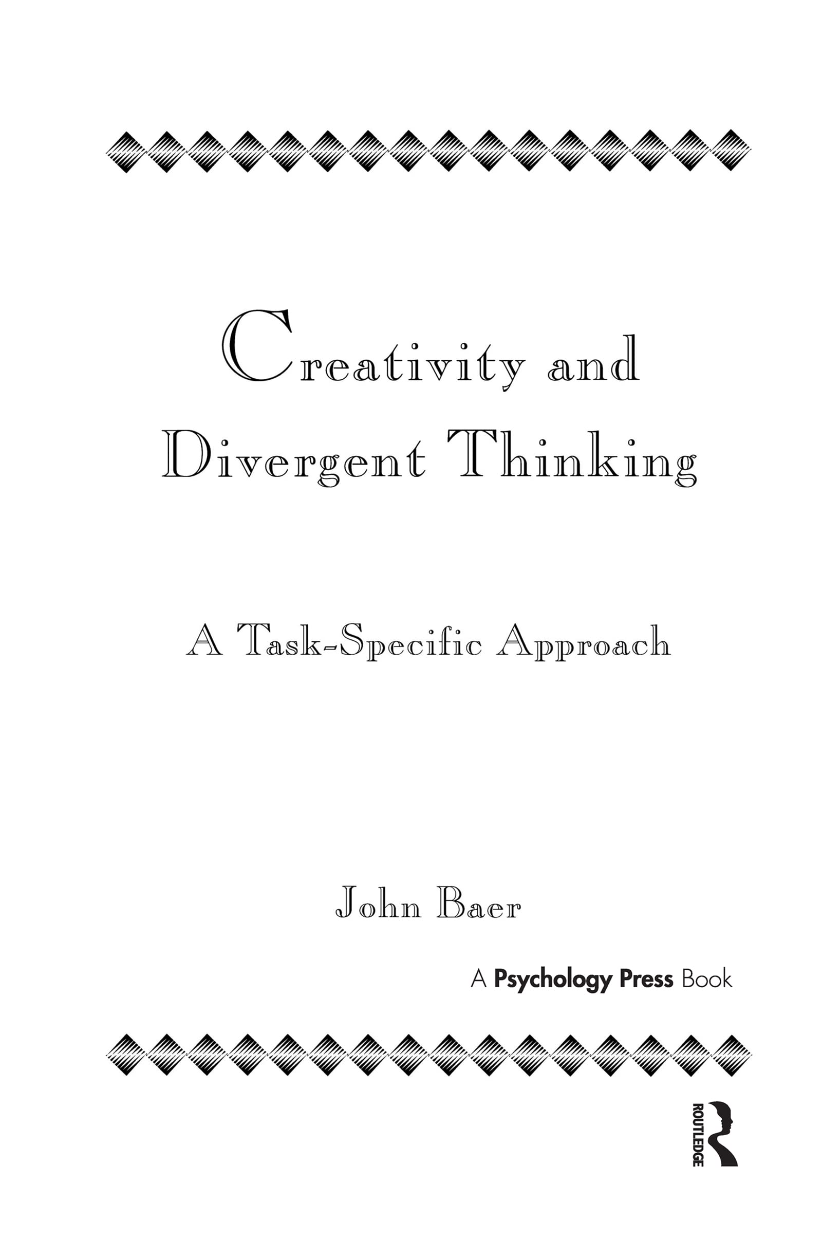 Creativity and Divergent Thinking: A TaskSpecific Approach,Used