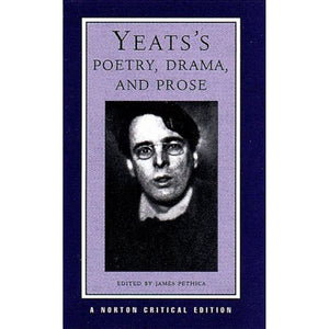 Yeats's Poetry, Drama, and Prose (Norton Critical Editions),Used