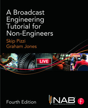 A Broadcast Engineering Tutorial For Nonengineers,Used