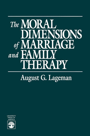 The Moral Dimensions Of Marriage And Family Therapy,Used
