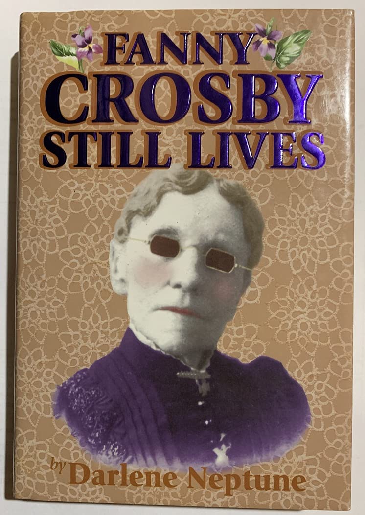 Fanny Crosby Still Lives,Used