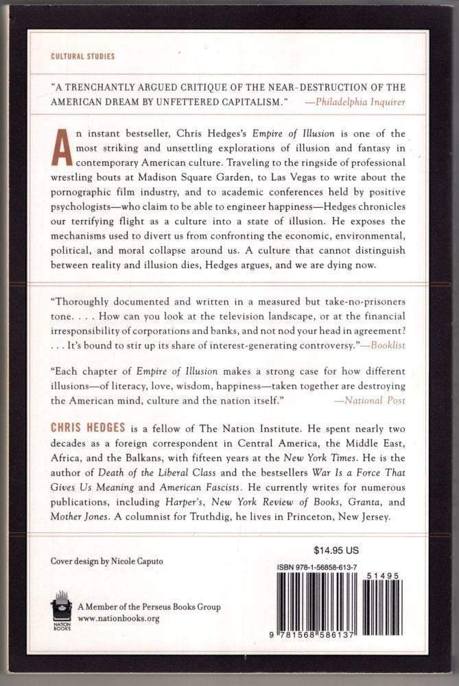 Empire of Illusion: The End of Literacy and the Triumph of Spectacle,New
