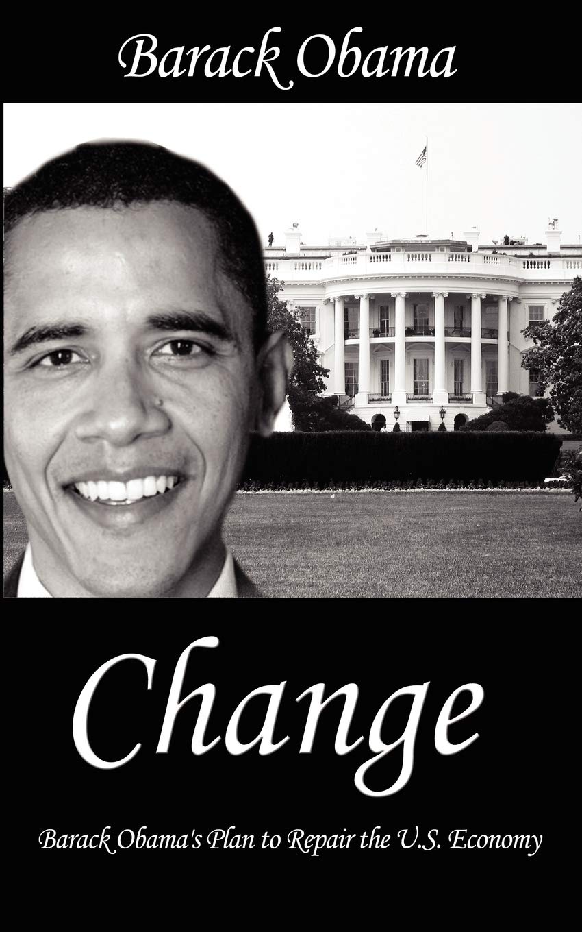 Change: Barack Obama's Plan to Repair the U.S. Economy,Used