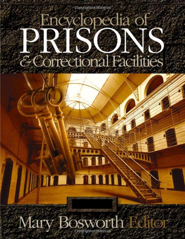 Encyclopedia of Prisons and Correctional Facilities,Used
