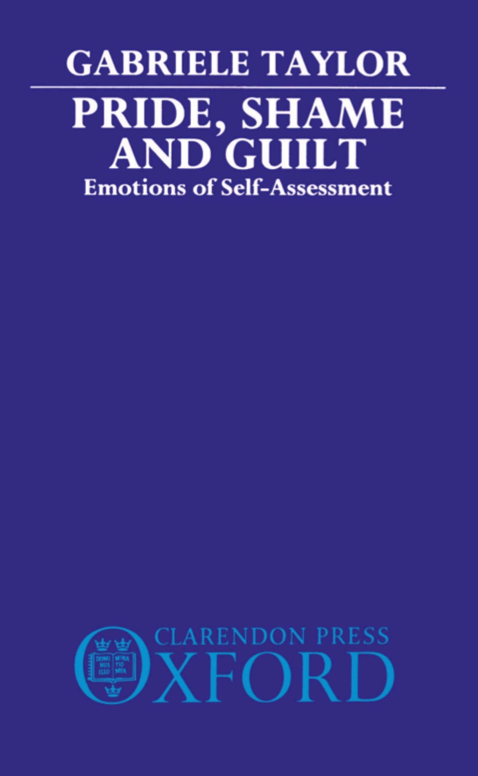 Pride, Shame, and Guilt: Emotions of SelfAssessment,Used