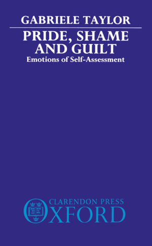 Pride, Shame, and Guilt: Emotions of SelfAssessment,Used