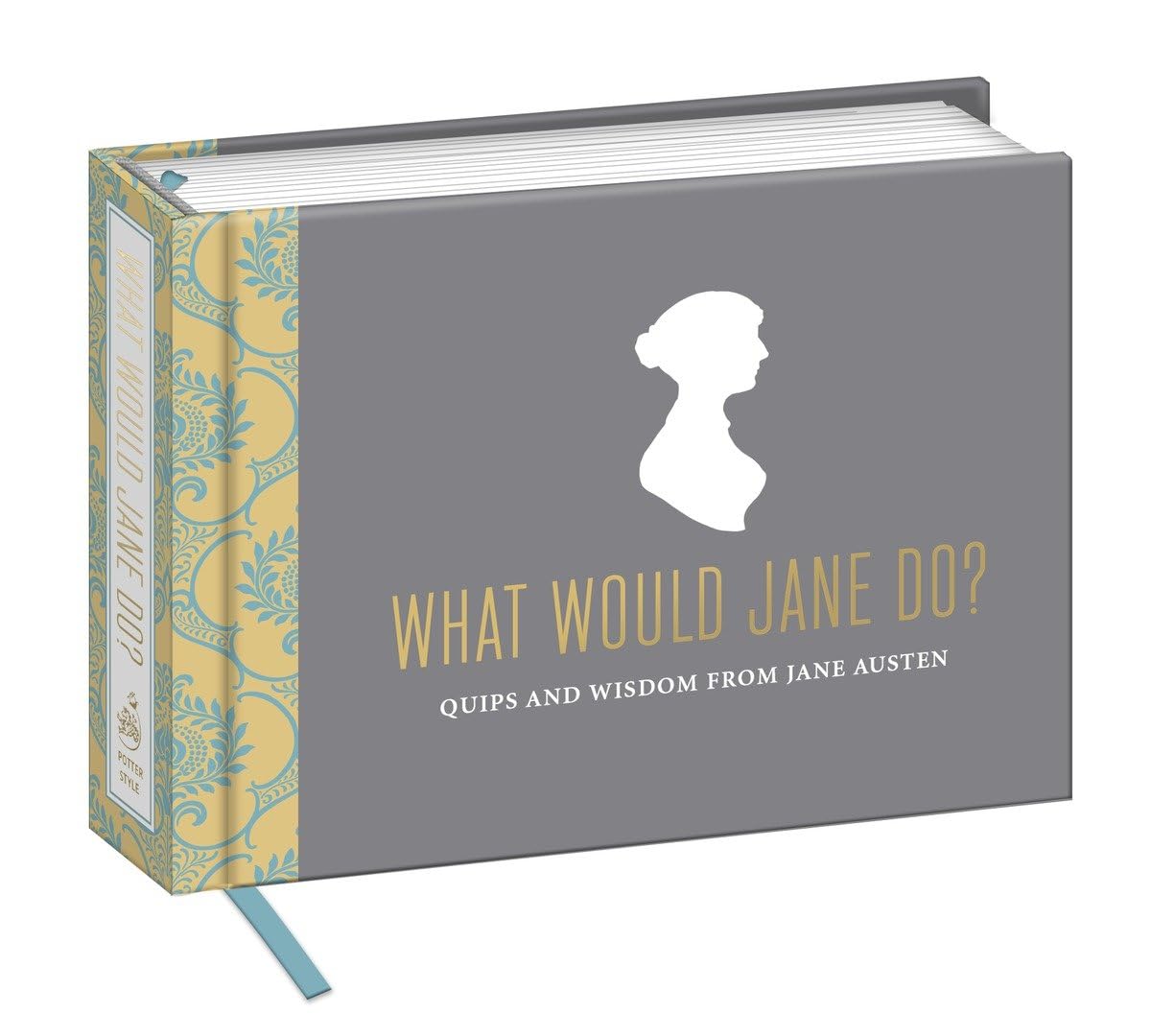 What Would Jane Do?: Quips And Wisdom From Jane Austen,Used