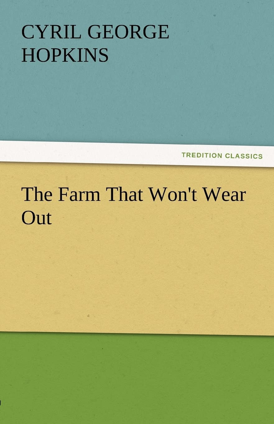 The Farm That Won't Wear Out,Used