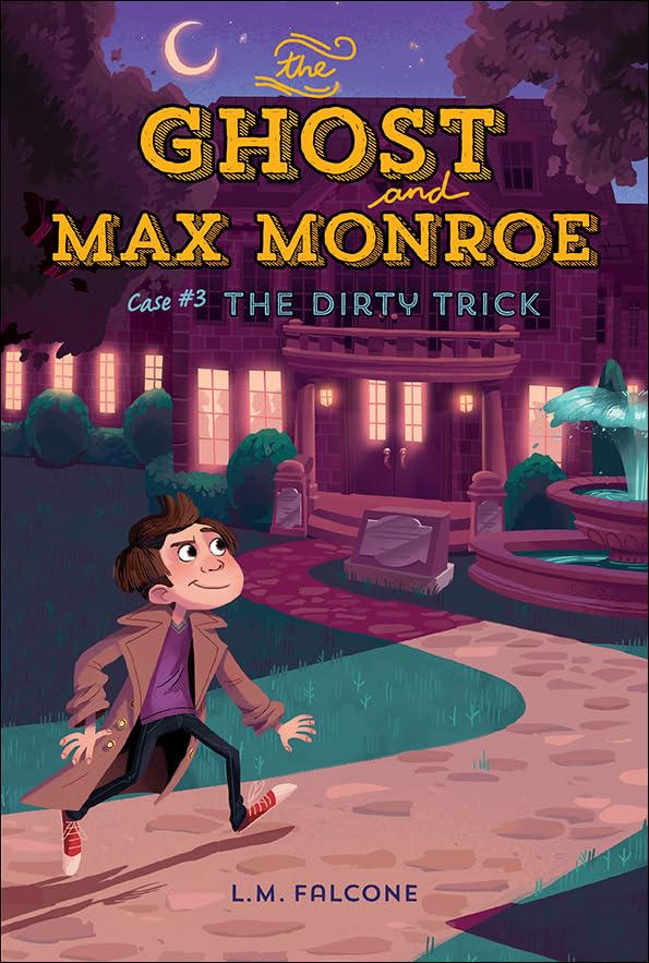 The Ghost And Max Monroe, Case #3: The Dirty Trick